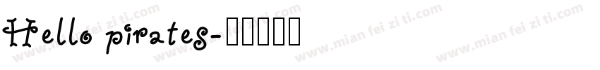 Hello pirates字体转换
